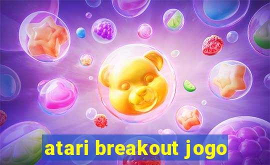 atari breakout jogo